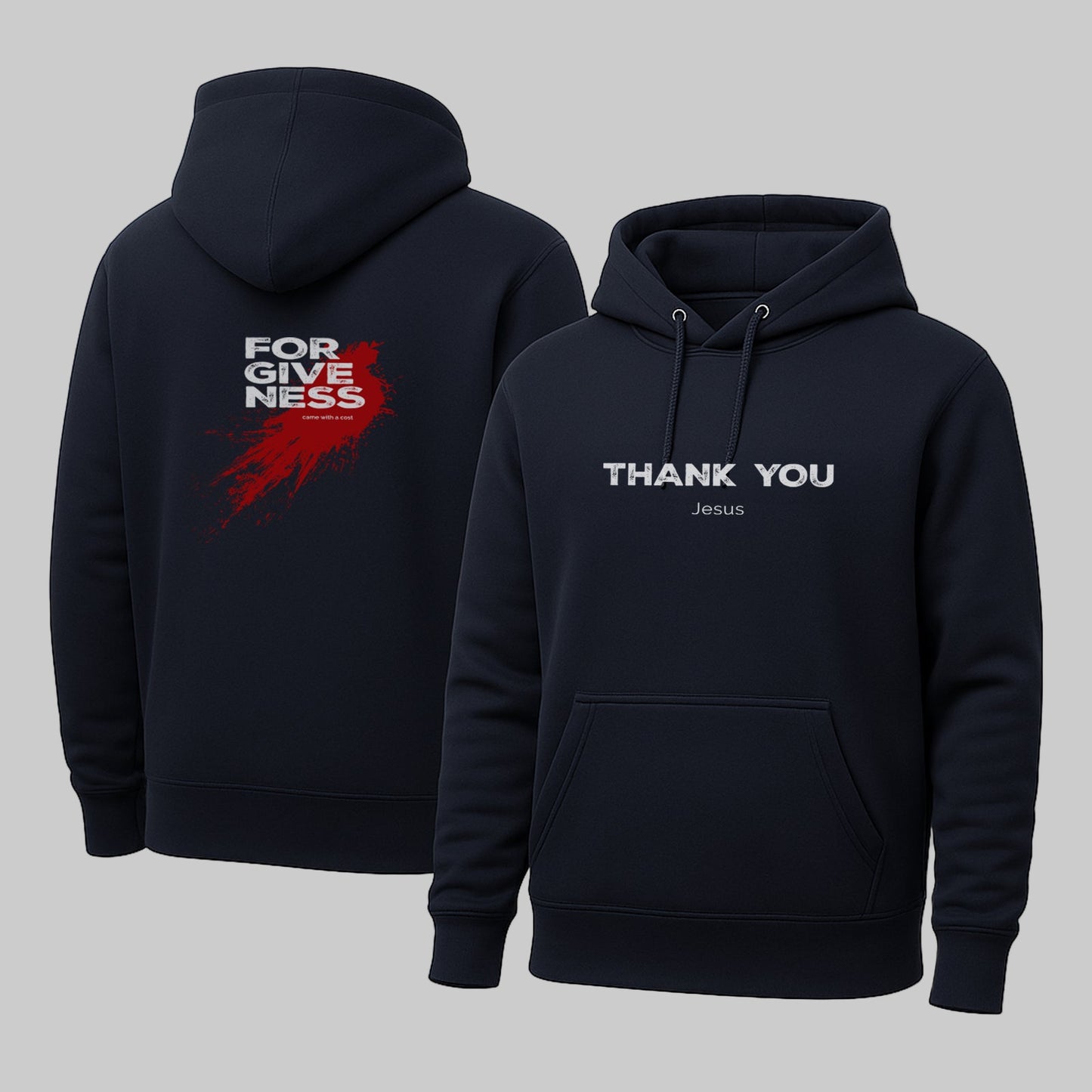 Thank You Jesus/Forgiven Hoodie