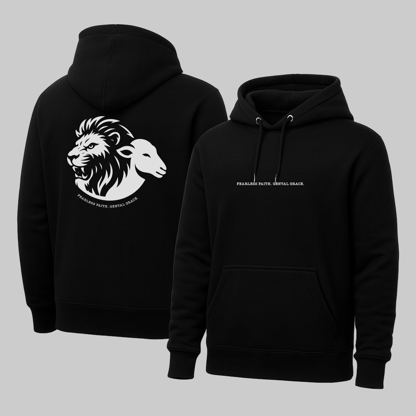 Fearless Faith. Gentle Grace. Hoodie