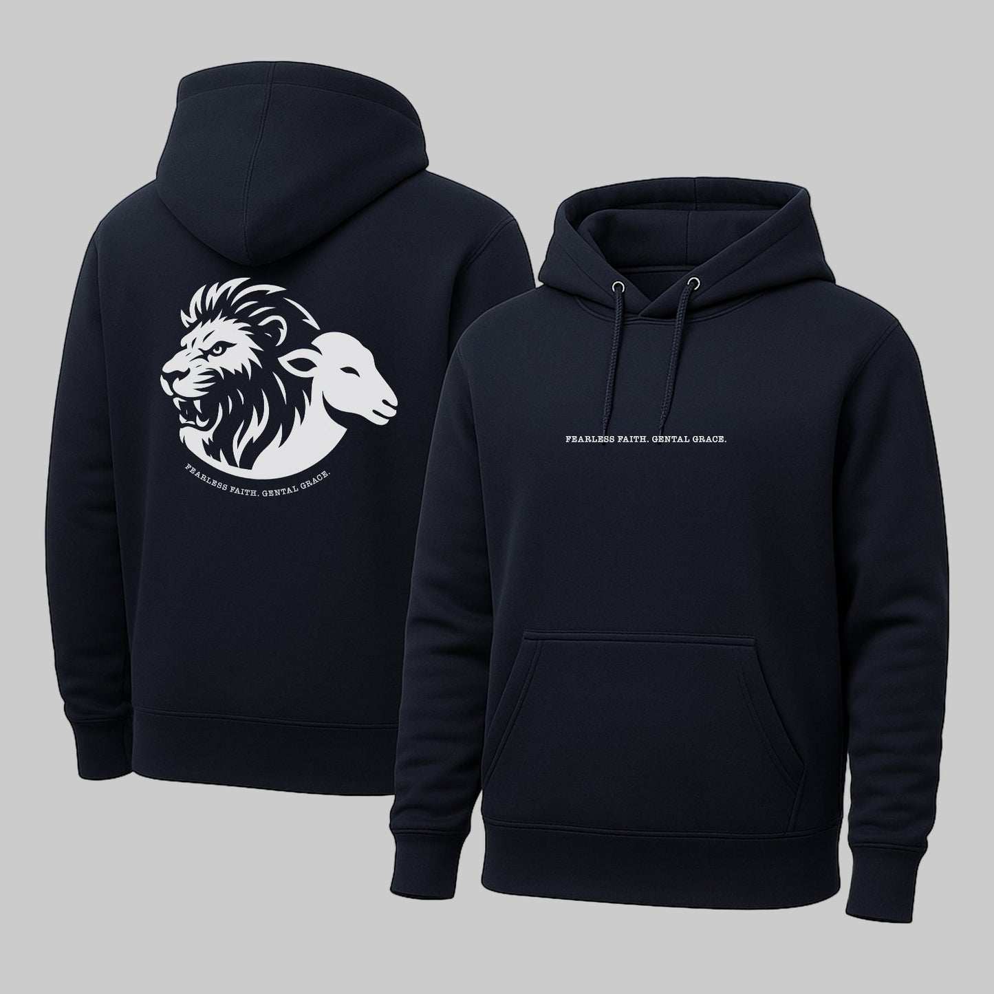 Fearless Faith. Gentle Grace. Hoodie