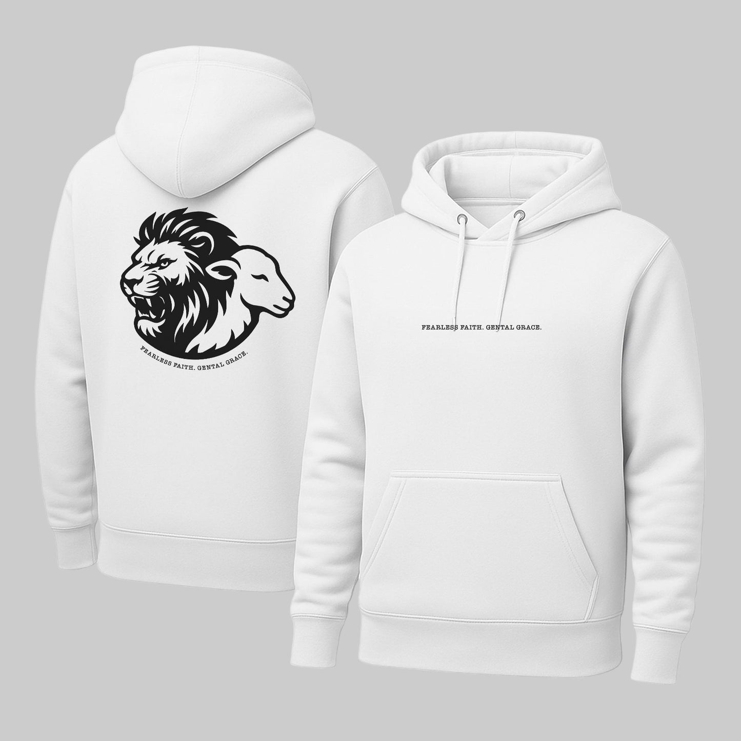 Fearless Faith. Gentle Grace. Hoodie